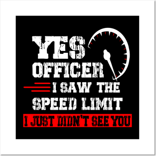 Yes Officer I Saw The Speed Limit Car Guy Car Enthusiast Posters and Art